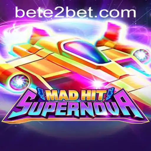 MadHitSupernova: An Explosive Entertaining Experience with E2BET